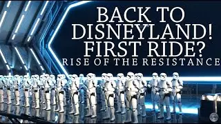 First day back at Disneyland since the SHUT DOWN - First Ride? Rise Of The Resistance! Duh!