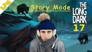 THE LONG DARK [17] STORY | ValcryTV besucht uns [tld|german|deutsch|Lets Play|gameplay]