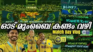OMKV : ഓട് മുംബൈ കണ്ടം വഴി !! 😂🔥 | Match Day Vlog | Our Home Your Hell | Kbfc vs Mfc