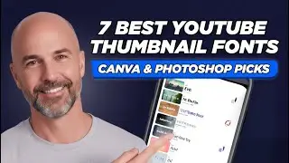 7 Best YouTube Thumbnail Fonts &ndash; Canva & Photoshop Picks