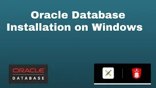 Oracle Database Installation on Windows