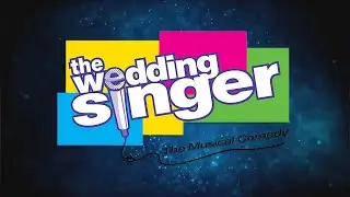 VACT Presents THE WEDDING SINGER - Trailer