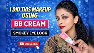 I did party makeup using BB Cream🥰❤️ | Soft Smokey Eye Look🔥 | BB Cream Makeup🔥