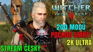 Pojď pokecat - Nedělní chill | ZAKLÍNAČ 3 + 200 modů | EP 5 | Pochod Smrti | 2K ULTRA