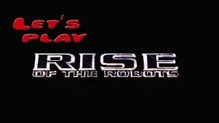 Let's play - Rise of the Robots - Philips CD-i