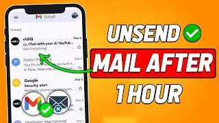 Как отменить отправку письма в Gmail через час (обновлённый способ 2025 года)