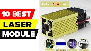 Top 10 Best Laser Module for | Best Laser Cutting Head On Aliexpress