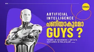 AI GENERATIVE ARTS | EXPLAINED IN MALAYALAM | CGVeins