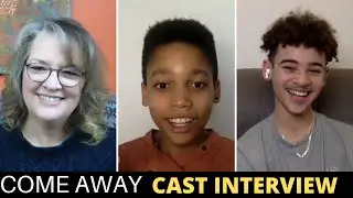 Come Away Interview -Brenda Chapman, Jordan A. Nash, and Reece Yates