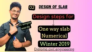 02* Design one way slab numerical | Winter 2019 exam | DSR | Civil engineering diploma #education