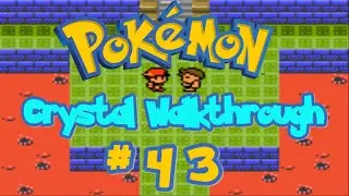 Pok&eacute;mon Crystal Walkthrough Part 43: Elite Four #3 Bruno