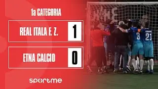 1a Categoria | Real Itala F. Z. vs Etna Calcio