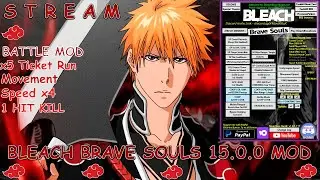 BLEACH Brave Souls Arena running 15.0.0 MOD (Steam ONLY)