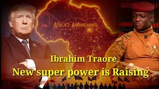 Global power shift Africa&rsquo;s Rise After the U.S Strike 1M view #africa #ibrahimtraor&eacute; #africa #burkin