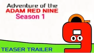 Adventure of the Adam Red nine | Teaser Trailer 