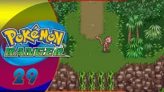 Let's Play: Pokemon Ranger - Episode 29 