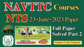 NTS Solved Paper 23 July 2024 | NAVTTC | Summer of code Program | Batch # 1 Part 3