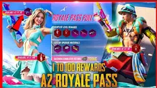A2 ROYAL PASS 1 TO 100 REWARDS - FREE UPGRADABLE GUN AT LEVEL 50 ( BGMI )