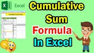 How To Use Cumulative Sum Formula in Excel || MS Excel Training