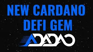 NEW CARDANO GEM | ADADAO CARDANO | NEW DEFI CARDANO PROJECT | 100X CARDANO PROJECT