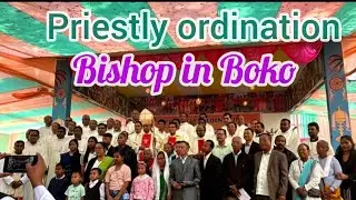 Bishop in Boko||Priestly ordination of Fr Semal G Sangma||