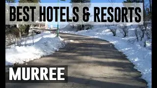 Best Hotels and Resorts in Murree, Pakistan
