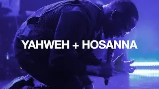 Yahweh + Hosanna | 2819 Worship