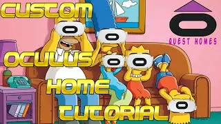 Custom Oculus Home Environment Tutorial
