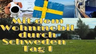 Mit dem Wohnmobil durch Schweden - Tag 1 (R&uuml;gen und F&auml;hre Sassnitz/Trelleborg)
