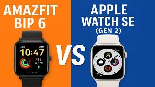 Amazfit Bip 6 vs Apple Watch SE Gen 2 (GPS) - Full Specs Comparison!