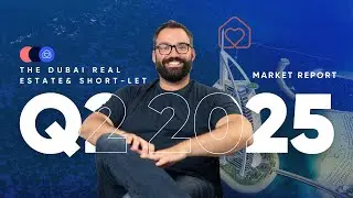 AirDXB | The Numbers Are In: Dubai Real Estate & Short-Let Market in Q2 2025
