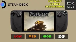 Steam Deck | Wreckfest. 800P Low - High & Optimal Settings | FSR