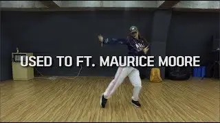 USED TO FT. MAURICE MOORE - Avalon Young | Jungeun Park Choreography