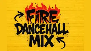 🔥 FIRE DANCEHALL MIX by DJ NickyNu 13m22s non stop Brand New Dancehall!