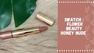 Swatch : Flower Beauty Honey Nude | Glamnglaze #shorts #youtubeshorts #glamnglaze
