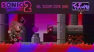 {Slowed} Oil Ocean Zone (Bad Future Remix) - Sonic The Hedgehog 2