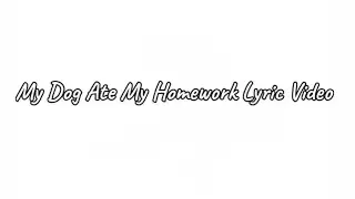 Taurus Boy - My Dog Ate My Homework [Official Lyric Video]