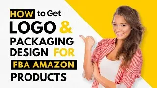 How To GET A Beautiful Logo And Box Packaging Design For eCommerce Amazon FBA, Shopify Store Product