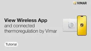View Wireless app and connected thermoregulation by Vimar