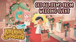 Как быстро получить все предметы для свадебного мероприятия | Animal Crossing New Horizons