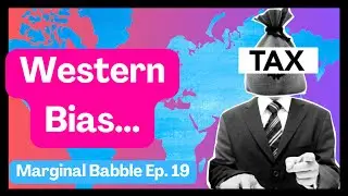 Western Bias in Tax Research | Marginal Babble Ep.19 with Dr. Philipp Genschel & Dr. Laura Seelkopf