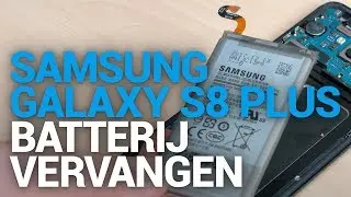 Samsung Galaxy S8 plus batterij vervangen - Fixje.nl