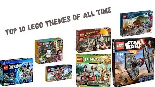 My Top 10 LEGO Themes of all time