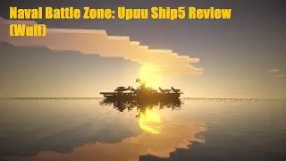 Naval Battle Zone: Upuu's Ship5 Review