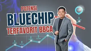 Potensi BLUCHIP Terfavorit Kita BBCA