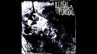 Illegal Funeral &ndash; 