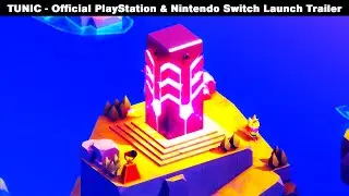 TUNIC - Official PlayStation & Nintendo Switch Launch Trailer