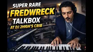 SUPER RARE: Fredwreck on the TALKBOX at DJ 2HIGH&rsquo;s Crib