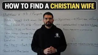 How To Find a Wife As A Christian Man