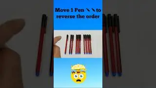 Viral Puzzle - Move 1 Pen to Reverse the Order #shorts #puzzle